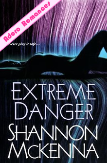 Extreme Danger de Shannon McKenna
