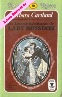 As Loucas Aventuras de Lady Roysdon de Barbara Cartland