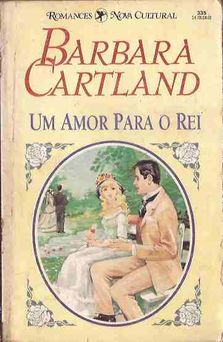 Um Amor Para o Rei de Barbara Cartland