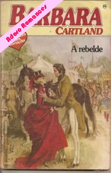 A Rebelde de Barbara Cartland