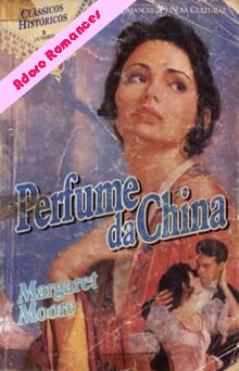 Perfume da China de Margaret Moore