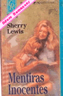 Mentiras Inocentes de Sherry Lewis