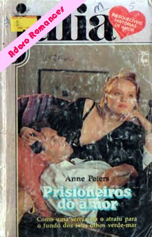 Prisioneiros do amor de Anne Peters