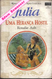 Uma herança hostil de Rosalie Ash
