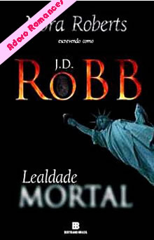 Lealdade mortal  de J. D. Robb