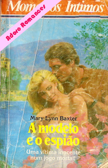 A modelo e o espião de Mary Lynn Baxter
