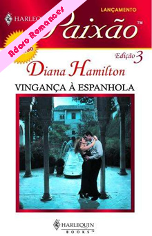 Vingança Espanhola de Diana Hamilton