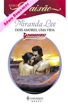Dois Amores, Uma Vida de Miranda Lee