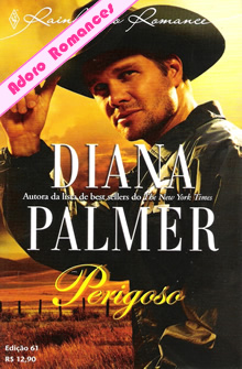 Perigoso de Diana Palmer