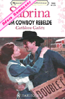Um cowboy rebelde de Cathleen Galitz 