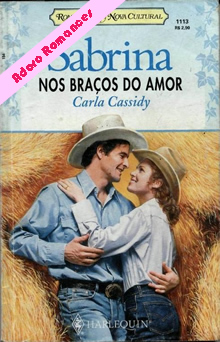 Nos braços do amor de Carla Cassidy