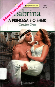 A princesa e o Sheick de Caroline Cross