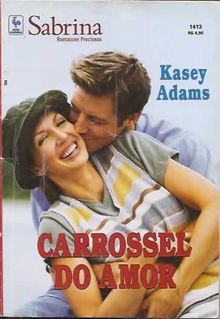 Carrossel do amor de Kasey Adams