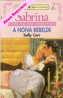 A Noiva Rebelde de Sally Carr