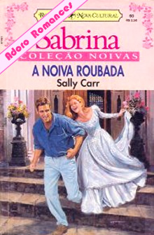 A Noiva Roubada de Sally Carr