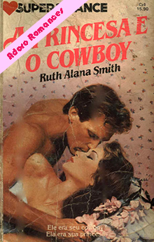 A Princesa e o Cowboy de Ruth Alana Smith