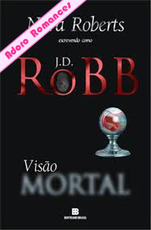 Visão Mortal de J. D. Robb
