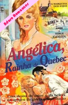 Angélica Rainha de Quebec de Anne e Serge Golon