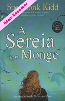 A Sereia E O Monge de Sue Monk Kidd