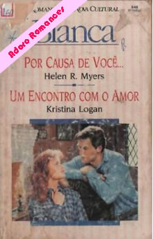 Pro causa de você de Helen R. Myers