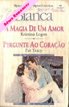 A Magia de um Amor de Kristina Logan