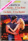 Um Marido... E Um Bebê? de Penny Jordan