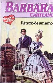 Retrato de um amor de Barbara Cartland