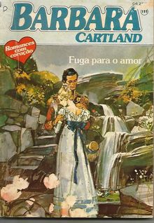 Fuga Para o Amor de Barbara Cartland