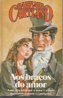 Nos Braços do amor de Barbara Cartland