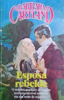 Esposa Rebelde de Barbara Cartland