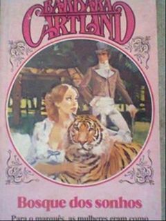 Bosque dos sonhos de Barbara Cartland