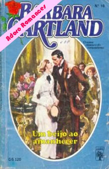 Um Beijo ao Amanhecer de Barbara Cartland