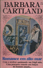 Romance Em Alto-mar de Barbara Cartland