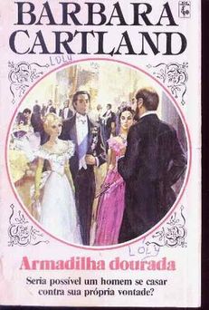 Armadilha Dourada de Barbara Cartland