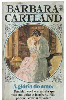 A Glória do Amor de Barbara Cartland