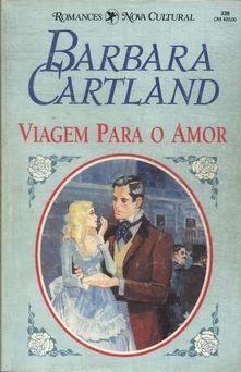 Viagem para o amor de Barbara Cartland