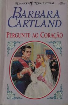 Pergunte ao coração de Barbara Cartland