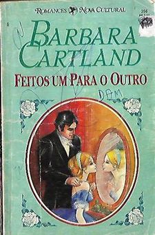 Feitos um Para o Outro de Barbara Cartland