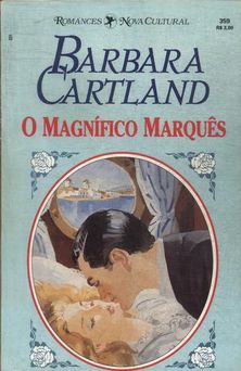 O Magnífico Marques  de Barbara Cartland