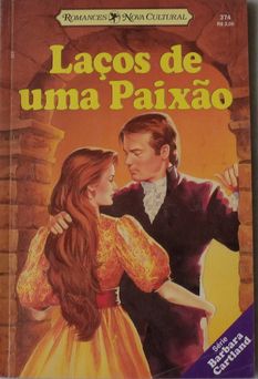 Laços de Uma Paixão de Barbara Cartland