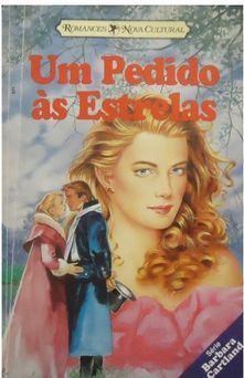 Um pedido às estrelas de Barbara Cartland