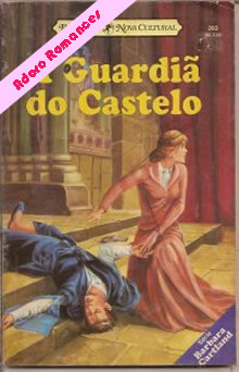 A Guardiã do Castelo de Barbara Cartland