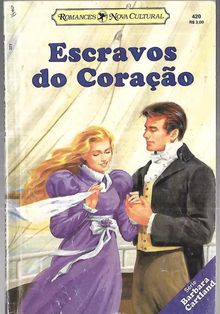 Escravos do Coração de Barbara Cartland