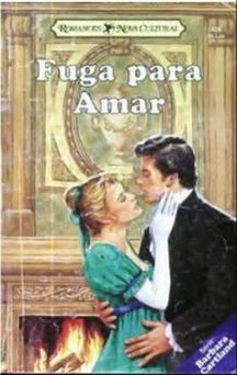 Fuga Para Amar  de Barbara Cartland