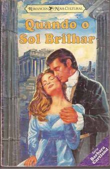 Quando o Sol Brilhar de Barbara Cartland