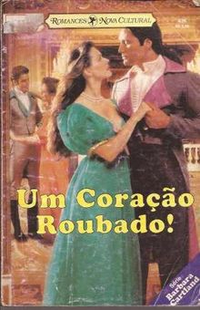 Um Coração Roubado! de Barbara Cartland