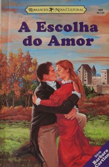 A escolha do amor de Barbara Cartland