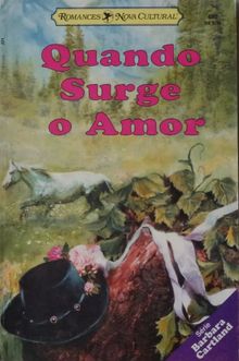 Quando Surge O Amor de Barbara Cartland