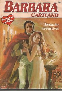 Tentação Irresistível de Barbara Cartland