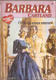 O Rio do Amor Eterno de Barbara Cartland